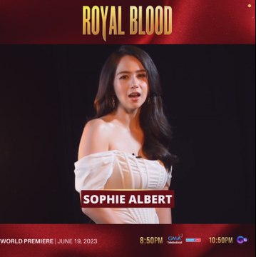 Sophie Albert invites you to watch 'Royal Blood' on GMA Telebabad