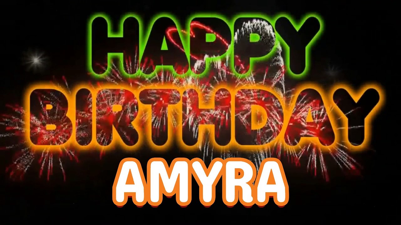 AMYRA  Happy Birthday Song – Happy Birthday AMYRA  - Happy Birthday Song - AMYRA  birthday song