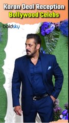 Karan Deol Reception attend Bollywood Celebs