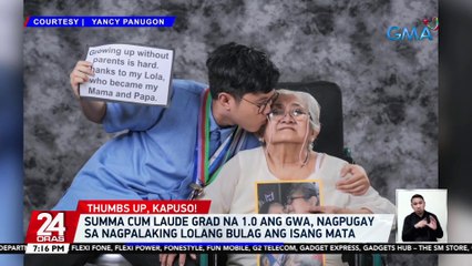 Summa Cum Laude grad na 1.0 ang GWA, nagpugay sa nagpalaking lolang bulag ang isang mata | 24 Oras