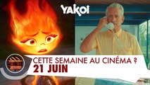 Yakoi au cinéma cette semaine ? (du mercredi 21 au mardi 27 juin)