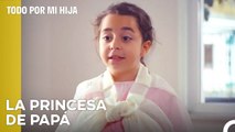 No Necesitas Ser Princesa, Ya La Eres - Todo Por Mi Hija Capitulo 28