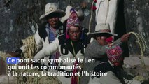 Pérou : le dernier pont de corde inca au monde