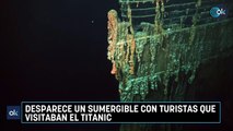 Desparece un sumergible con turistas que visitaban el Titanic