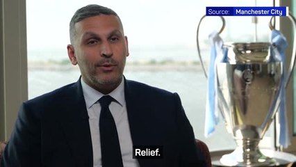 Man City chairman 'relieved' after winning the Champions League