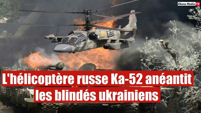 Assaut aérien dévastateur : L'hélicoptère russe Ka-52 anéantit les blindés ukrainiens