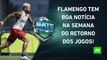 Flamengo conta com RETORNO de Gabigol; Palmeiras também tem BOA NOTÍCIA! | BATE PRONTO – 19/06/23