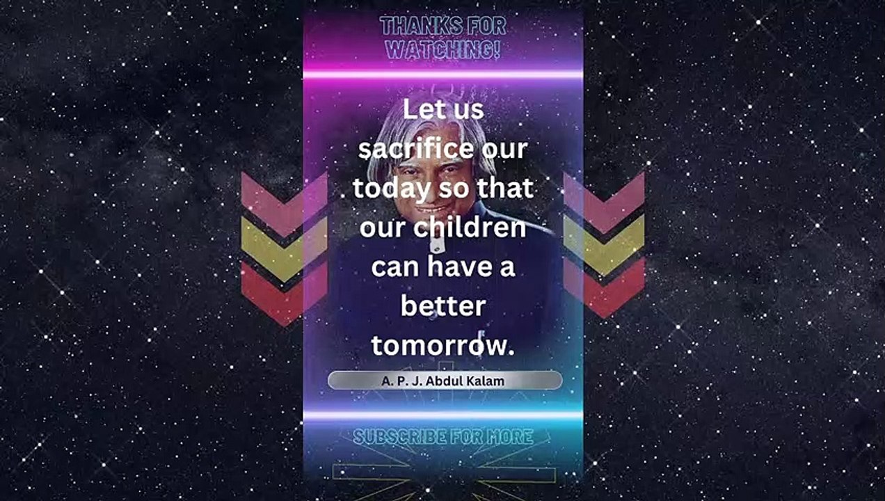 A. P. J. Abdul Kalam - Inspirational Quotes and Short Biography
