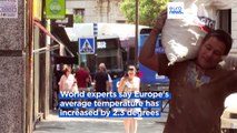 Global warming is advancing faster than expected in Europe: WMO report