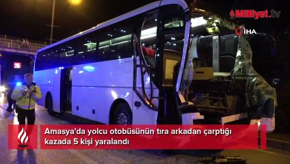 Amasya’da yolcu otobüsü TIR'a çarptı: 5 yaralı
