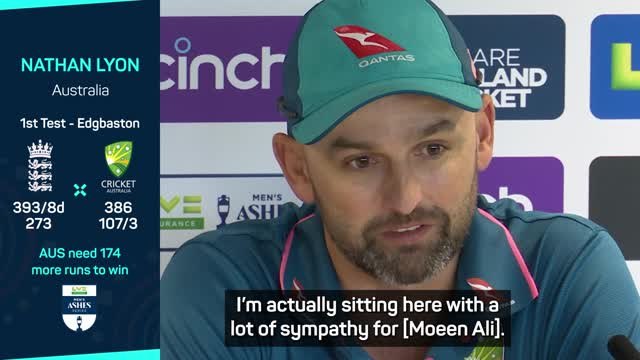 Lyon feeling 'a lot of sympathy' for England's Moeen Ali