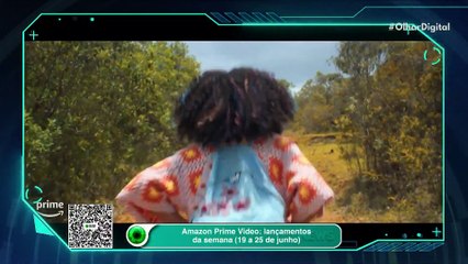 Amazon Prime Video lançamentos da semana (19 a 25 de junho)