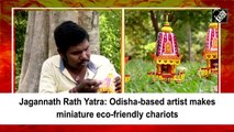 Jagannath Rath Yatra: Odisha-based artist makes miniature eco-friendly chariots