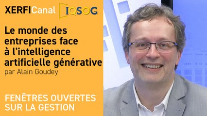Le monde des entreprises face à l'intelligence artificielle générative [Alain Goudey]