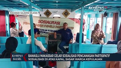 Bawaslu Makassar Gelar  Sosialisasi Pengawasan Partisipatif