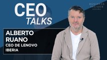 Alberto Ruano, CEO de Lenovo Iberia | CEO Talks