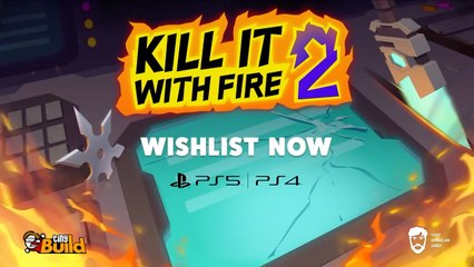 Kill It With Fire 2  Announcement Trailer PS