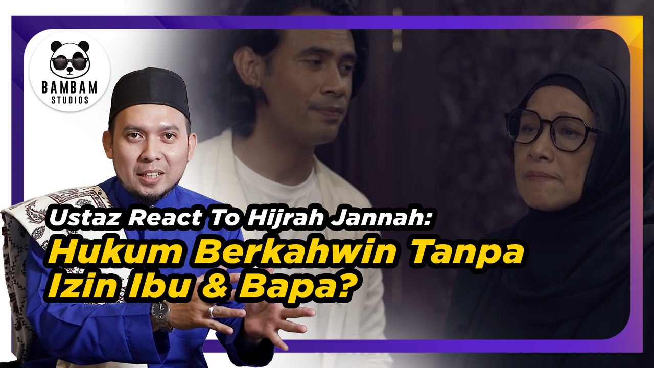 Ustaz React - Kahwin Tanpa Izin Parents | Hijrah Jannah