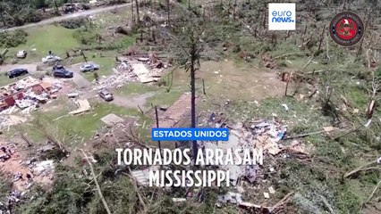 Tornados arrasaram o estado norte-americano de Mississipi