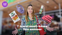 Vacation Essentials: The 7 Must-Have Travel Items to Elevate Your Summer Trip