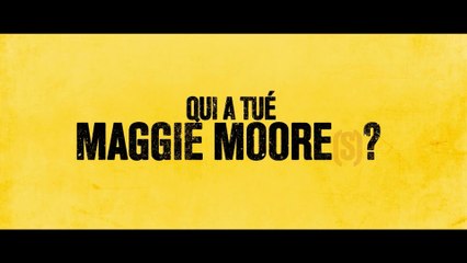 QUI A TUÉ MAGGIE MOORE(S)? (2023) Bande Annonce VF - HD