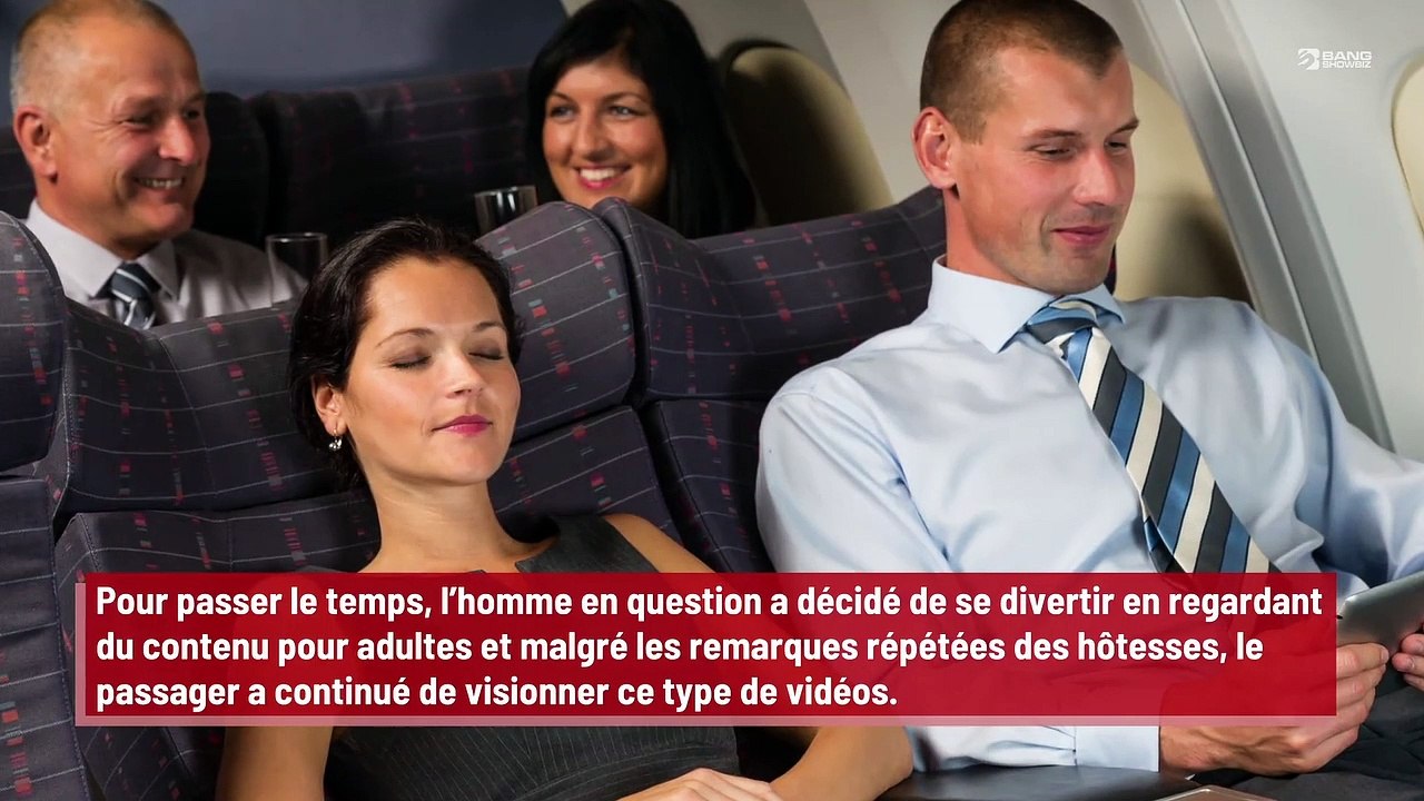 Il regarde un film pour adultes dans l’avion et monte le son malgré les remontrances des autres passagers