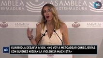 Guardiola desafía a Vox: «No voy a mercadear consejerías con quienes niegan la violencia machista»