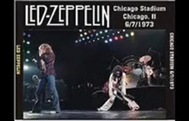 Led Zeppelin - bootleg Live in Chicago, IL, 07-06-1973 part two