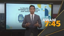 1.2 bilion pengguna internet dunia memiliki jam tangan pintar