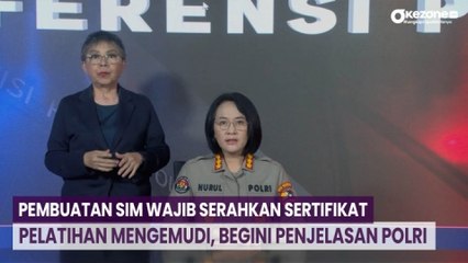 Pembuatan SIM Wajib Serahkan Sertifikat Pelatihan Mengemudi, Begini Penjelasan Polri