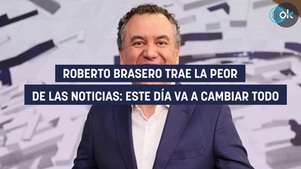 Roberto Brasero trae la peor de las noticias este día va a cambiar todo