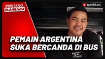 Kernet Bus Timnas Argentina Ceritakan Kelakuan Para Pemain, Demen Bercanda