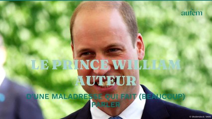 Le Prince William auteur d'une maladresse qui fait (beaucoup) parler