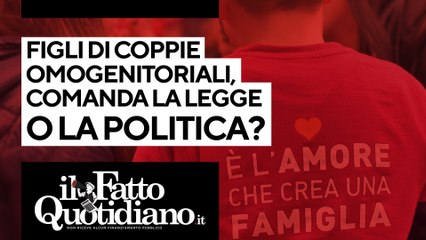 Figli di coppie omogenitoriali discriminati : comanda la legge o la politica?