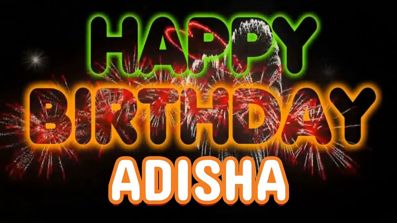 ADISHA Happy Birthday Song – Happy Birthday ADISHA - Happy Birthday Song - ADISHA birthday song