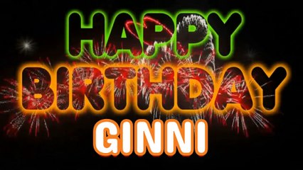 GINNI  Happy Birthday Song – Happy Birthday GINNI  - Happy Birthday Song - GINNI  birthday song