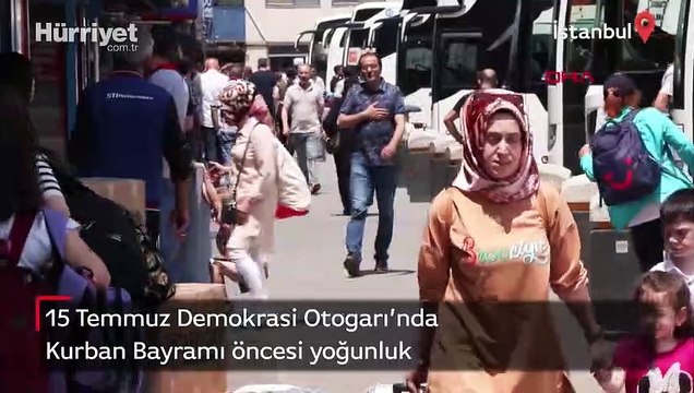 15 Temmuz Demokrasi Otogarı'nda Kurban Bayramı öncesi yoğunluk