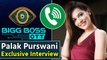 Palak Purswani Exclusive Interview For Bigg Boss OTT 2, Priyanka Choudhary, Avinash Sachdeva & More!