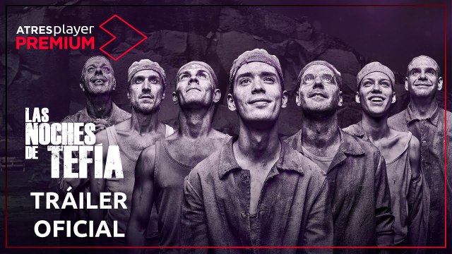Las noches de Tefía - Tráiler de la serie de Atresplayer