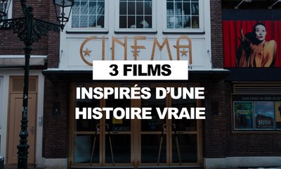 3 films inspirés d’une histoire vraie !