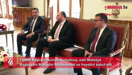 TBMM Başkanı Kurtulmuş, eski Malezya Başbakanı Muhammed'i kabul etti