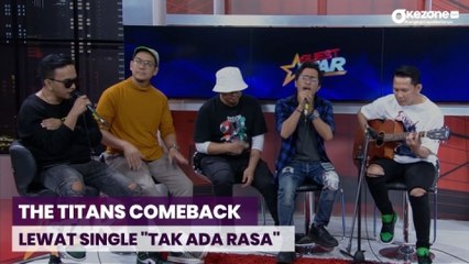 GUEST STAR: The Titans Comeback Lewat Single