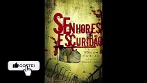 Senhores da escuridão (8/8 Parte) Áudio Livro