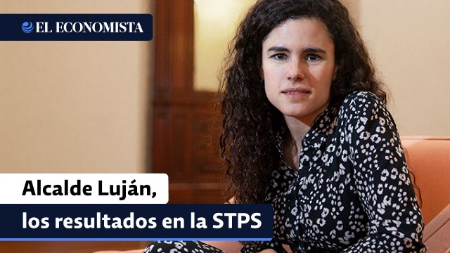 De la reforma laboral al nuevo outsourcing, los resultados de Alcalde Luján en la STPS
