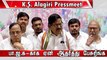 Kushboo-க்கு இங்க வர்ர கோபம் ஏன் அங்கே வரவில்லை? | KS Alagiri Speech | Congress | BJP | Rahul gandhi