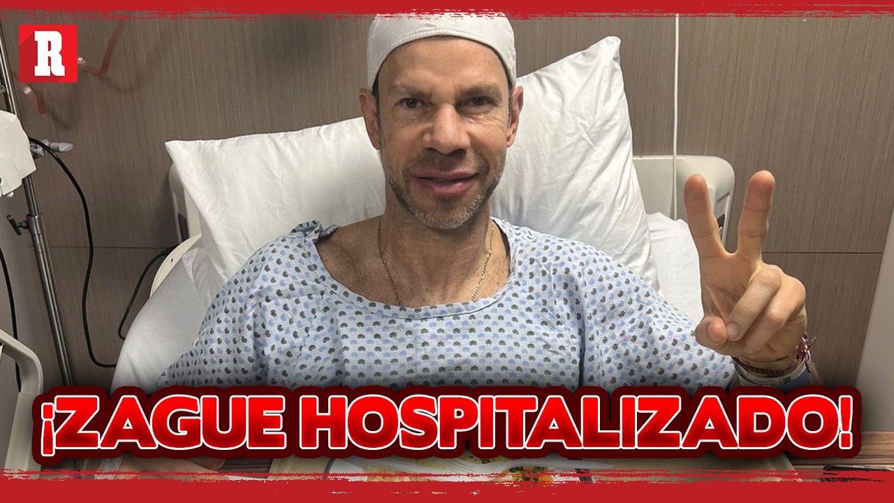 Zague tuvo una INTERVENCIÓN QUIRÚRGICA