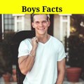 Facts About Boys