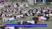 International Yoga Day 2023 Celebrations: People Perform Yoga At Trafalgar Square In London