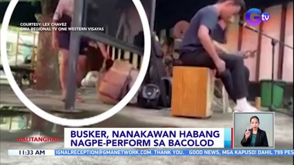 Busker, nanakawan habang nag-pe-perform sa Bacolod | BT