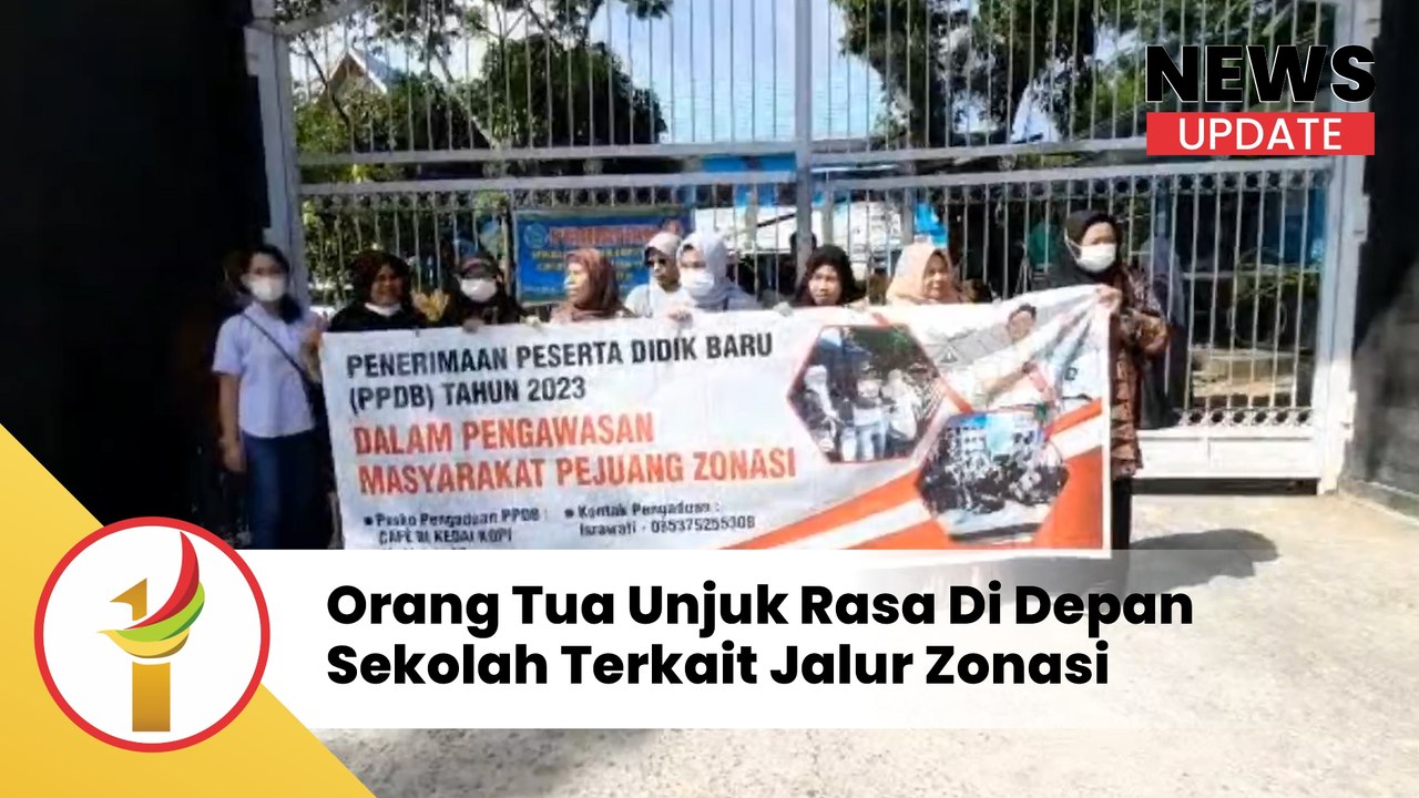 Orang Tua Unjuk Rasa Di Depan Sekolah terkait Jalur Zonasi